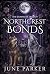 The Northcrest Bonds: Compl...