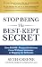 Stop Being the Best-Kept Se...
