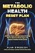 The Metabolic Health Reset ...