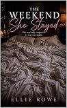 The Weekend She Stayed: She was only supposed to stay one night - A high-heat FFM polyamorous romance novella Book cover for The Weekend She Stayed: She was only supposed to stay one night - A high-heat FFM polyamorous romance novella