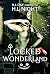 Locked in Wonderland