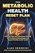 The Metabolic Health Reset ...