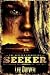 SEEKER: The Coming of the S...