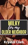 Milky for My Olde...