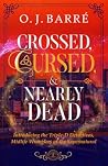 Crossed, CURSED, ...