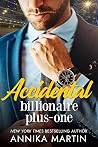 Accidental Billionaire Plus-One by Annika Martin