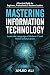 Mastering Information Technology by Amjid Ali