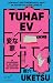 Tuhaf Ev