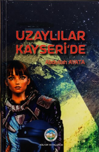 Uzaylılar Kayseri'de