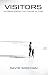 Visitors: Stories From The ...