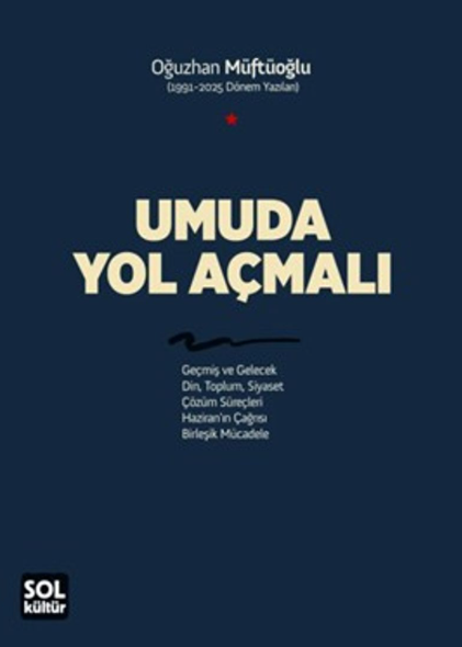 Umuda Yol Açmalı