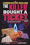 The Killer Bought a Ticket by Violet Vail The Killer Bought a Ticket by Violet Vail