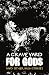 A Graveyard for Gods: And O...