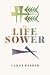 The Life Sower: Seven Days ...