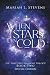 When the Stars Turn Cold: S...