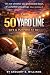 The 50 Yardline: "Turning F...