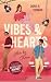 Vibes & Hearts: Love by Cho...