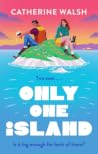 Only One Island