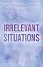 Irrelevant Situations (Honey Cat)