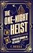 The One-Night Heist (Stolen Art, Stolen Hearts)