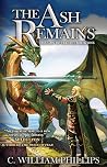 The Ash Remains (The Law of Teeth, #1)