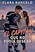 EL CAPITÁN QUE NO PODÍA DESEAR