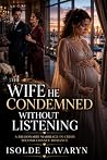 The Wife He Conde...