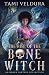 The Rise of the Bone Witch