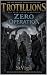 Trotillions: Zero Operation