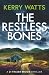 The Restless Bones: A BRAND...