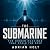 The Submarine: The Hidden M...