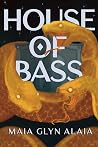 House of Bass House of Bass