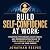 Build Self-Confidence at Wo...