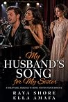 My Husband’s Song...