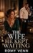 The Wife He Kept Waiting: A...