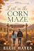 Lost in the Corn Maze (Love...