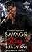 Savage King by Bella Ray Savage King by Bella Ray