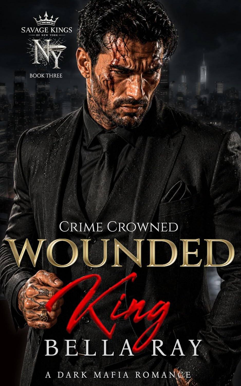 Wounded King (Savage Kings of New York, #3)