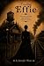 Finding Effie by Jennifer J Watts