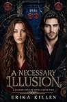 A Necessary Illusion: A Fallow County Novel Book Two (The Fallow County Novels 2)