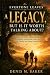 Everyone Leaves a Legacy, B...