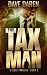 The Tax Man 3 by Dave Daren