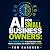 Ai for Small Business Owner...