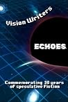 ECHOES: A Vision ...