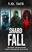 Shardfall: Tragedy Reimagined