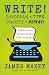 Write! Daydream, Type, Profit, Repeat!