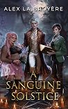 A Sanguine Solstice