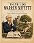 Think Like Warren Buffett: ...