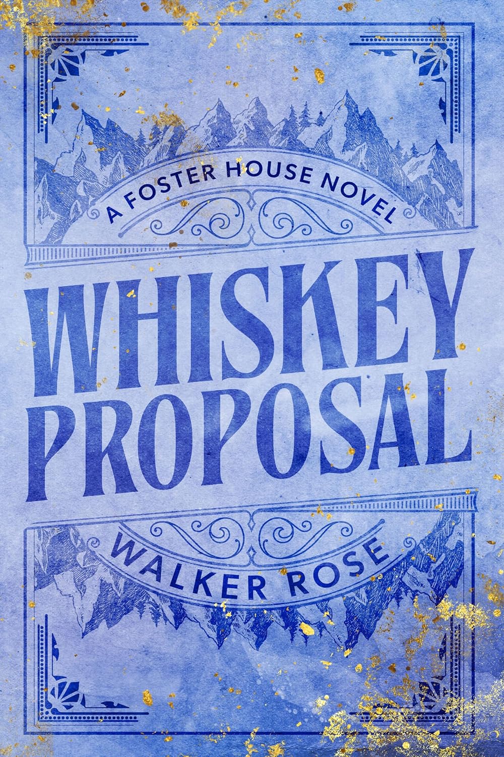 Whiskey Proposal (Foster House #4)