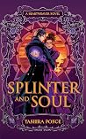 Splinter and Soul